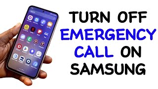 How to Turn Off Emergency Call on Samsung [upl. by Haneeja611]