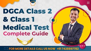 DGCA Class 2 amp Class 1 Medical Test For Pilots  Complete Guide  GOLDEN EPAULETTES AVIATION [upl. by Manya]