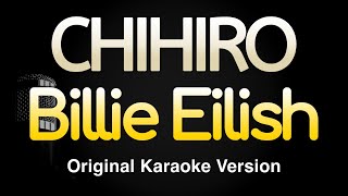 CHIHIRO  Billie Eilish Karaoke Songs With Lyrics  Original Key [upl. by Zetroc]