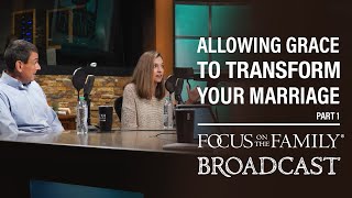 Allowing Grace to Transform Your Marriage Part 1  Brad amp Marilyn Rhoads [upl. by Eynttirb]