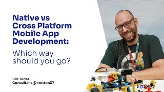 Webinar Native vs Cross Platform Mobile App Development  Which way should you go [upl. by Shanan107]