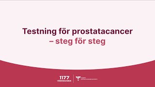 Testning för prostatacancer  steg för steg [upl. by Hanas107]