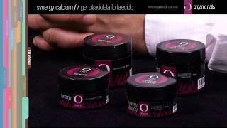 Gel Synergy Calcium f  Gel ultravioleta con extra calcio Organic Nails [upl. by Stretch]