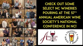 2024 AMERICAN WINE SOCIETY NATIONAL CONFERENCE – NORTH CAROLINA WINERIES [upl. by Panchito314]