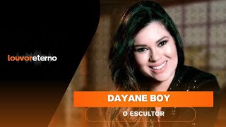 Dayane Boy  O Escultor Clipe Oficial [upl. by Hilleary381]