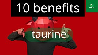 10 benefits of taurine  taurine  Health Templewas [upl. by Emmye]