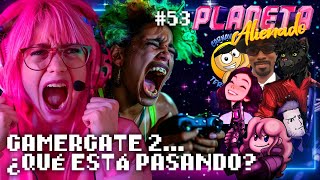 🪐 PLANETA ALIENADO 🪐 GamerGate 2 ¿Qué está pasando [upl. by Scrope482]