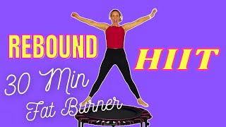 30 MIN HIIT Rebounder Workout  Mini Trampoline HIIT Workout  Fat Burning Rebounder HIIT Workout [upl. by Yelraf]