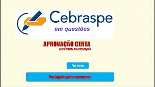 Português CespeCebraspe  Série Cebraspe em questões [upl. by Manwell185]