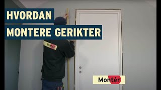 Hvordan montere gerikter eller lister rundt dørkarm [upl. by Moon]