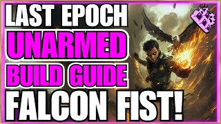 Last Epoch Falconer Falcon Fist Endgame Build Guide Over 500 Corruption Extremely FAST [upl. by Notsek]