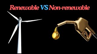 Renewable vs Nonrenewable [upl. by Madson]