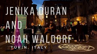 Busking in Turin Highlights  Jenika Duran amp Noah Waldorf [upl. by Baldwin367]