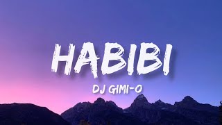 Habibi  Dj GimiO lyrics [upl. by Craig]