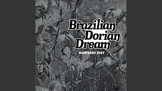 Brazilian Dorian Dream [upl. by Balliett45]