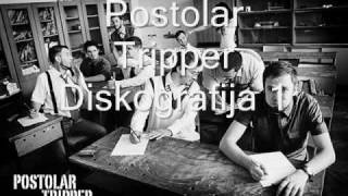 Diskografija 1 Postolar Tripper [upl. by Lerad]