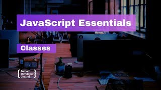 JavaScript Essentials Classes [upl. by Aima]