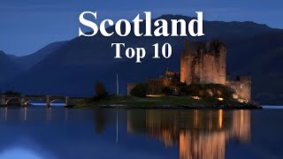 10 Best Places To Visit In Scotland  Travel Guide [upl. by Sieracki]