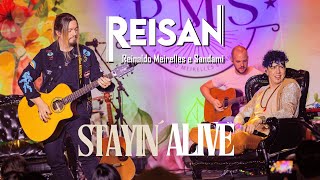 Reisan  Stayin Alive [upl. by Anaic]