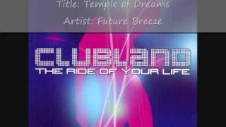 Clubland 2002 Cd 1  Track 11  Future Breeze Temple of Dreams [upl. by Nohsad]