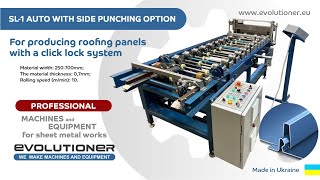 Metal roof snap lock machine EVOLUTIONER™ SLP1 auto with side punching option [upl. by Durrell112]