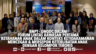 BNPT  UNODC Bekerja Sama Kembangkan Strategi Pelindungan Terhadap Anak Terasosiasi Kelompok Teroris [upl. by Laura]