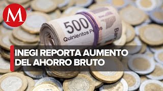 Ahorro bruto aumentó 32 en el último trimestre de 2022 Inegi [upl. by Ardnasirhc]