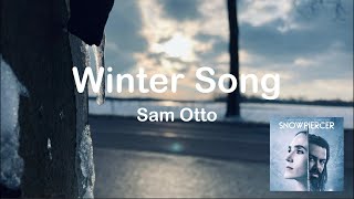 Sam Otto  Winter Song Lyrics  Snowpiercer serie [upl. by Aitram]