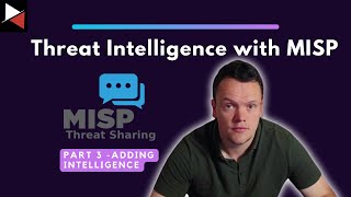 How to Create MISP Events and Add Threat Intelligence [upl. by Bora1]