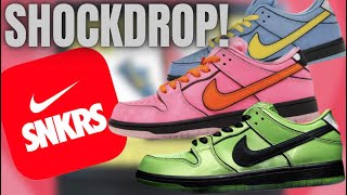 LIVE COP  SNKRS APP SHOCKDROP SB POWERPUFFGIRLS DUNK LOWS ALL DAY CAMPOUT [upl. by Nevah]