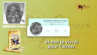 LE TRAVAIL DE MILLE GENERATIONS PAUL ASSEMIEN   Chœurs DIvoire Vidéo Lyrics [upl. by Zuleika]