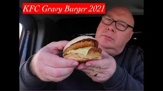 KFC Gravy Burger 2021 [upl. by Arodaeht]