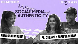 Chapter 2  Shibani and Farhan Akhtar on Marriage Social Media amp Authenticity  Ep 3 Trailer [upl. by Jacquelyn466]