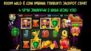 WOW‼️4 SP1N JACKP0T 2 NAGA HIJAU X30 [upl. by Hilde934]