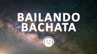 Chayanne  Bailando Bachata LetraLyrics [upl. by Kam]