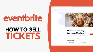 How to Sell Tickets on Eventbrite  Step by Step [upl. by Burrow977]