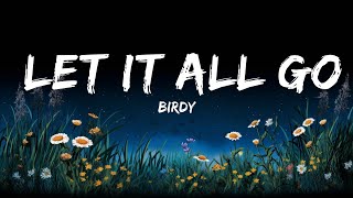 Birdy  Let It All Go Lyrics ft RHODES  Lyrics Harmony [upl. by Gnus]