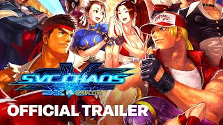 SNK vs Capcom SVC Chaos  Official Launch Trailer [upl. by Labaw911]