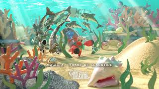 Magista Tyrant of Slacktide  Another Crabs Treasure OST [upl. by Assel]