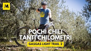 Pochi chili e tanti chilometri Ecco il nostro TEST della GasGas Light Trail 2 [upl. by Angie928]