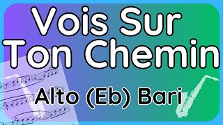 Vois Sur Ton Chemin  Backing Track for Alto Sax with lyrics [upl. by Luttrell627]