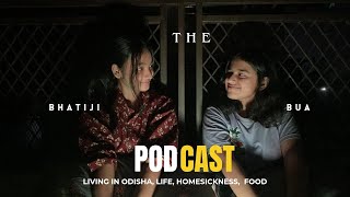 Finding Home Away from Home ✨🫂  THE BUA BHATIJI PODCAST  HINDI AND ENGLISH [upl. by Ayila]