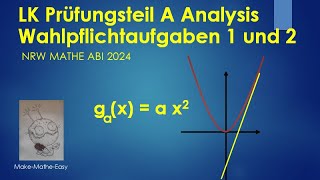 LK Prüfungsteil A Mathe Abi Klausur NRW 2024 Wahlpflichtaufgaben Analysis [upl. by Dituri812]