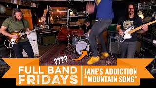 quotMountain Songquot Janes Addiction  CME Full Band Fridays [upl. by Ahsets841]