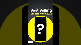 Best selling Smartphone 2024  short tech [upl. by Aramac]