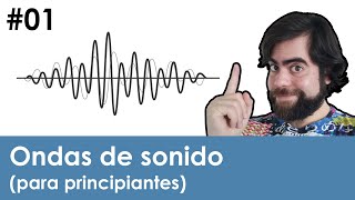 Ondas de sonido y sus características para principiantes  Ep 01 [upl. by Haswell508]