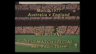 JOHN ARLOTT AUSTRALIA v ENGLAND CENTENARY TEST MATCH DAY 1 MELBOURNE MARCH 12 1977 [upl. by Ensign]