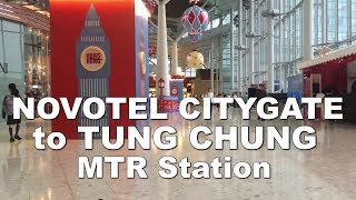 Walkthrough Novotel Citygate to Tung Chung MTR Station [upl. by Radburn]