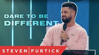 Dare To Be Different  Pastor Steven Furtick [upl. by Yllaw459]