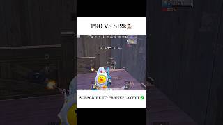 P90 vs S12k 👌 bgmi shorts pubgmobile [upl. by Bate]